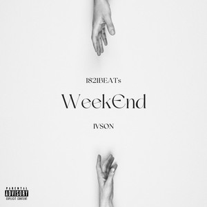 Weekend (Explicit)