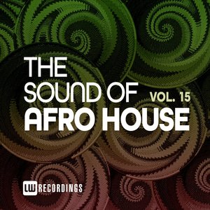 The Sound Of Afro House, Vol. 15 (Explicit)