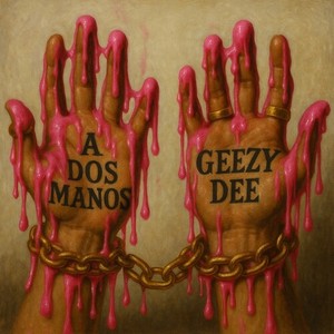 A Dos Manos (Explicit)