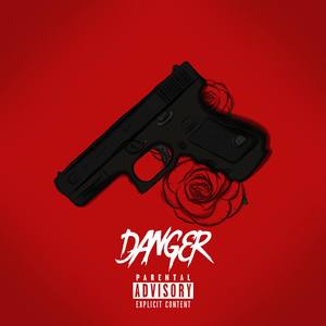 Danger (Explicit)