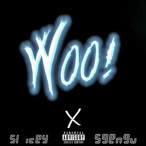 WOO! (feat. SGENGU) (Explicit)