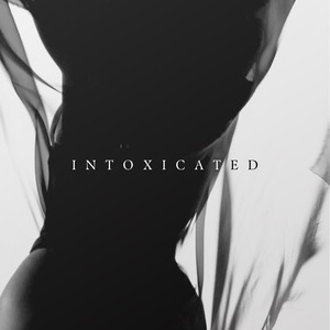 Intoxicated