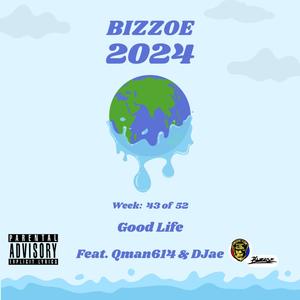 Good Life (feat. QMAN614 & DJae) [Explicit]