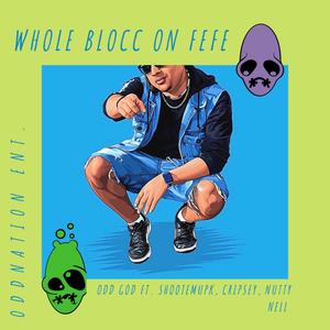 Whole Blocc On Fefe (Explicit)