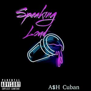 Speaking Loud (Explicit)