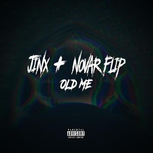 Old Me (feat. Novar Flip) [Explicit]