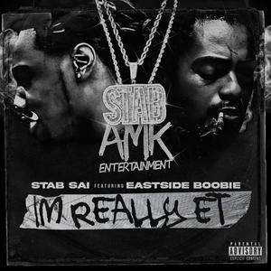 Im Really Et (feat. Eastside Boobie) [Explicit]