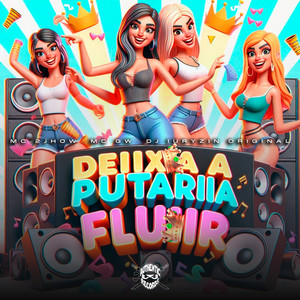 Deixa a Putaria Fluir (Explicit)