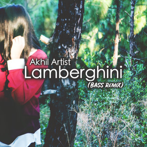 Lamberghini (Bass Remix)