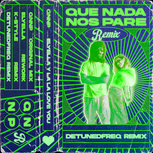 Que nada nos pare (detunedfreq remix|Explicit)