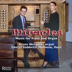 Miracles: Music for Flute and Organ