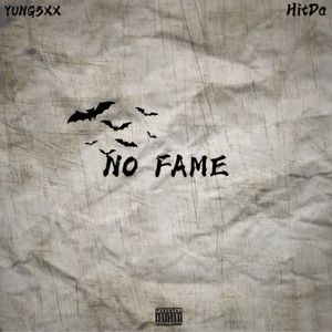 No Fame (Explicit)