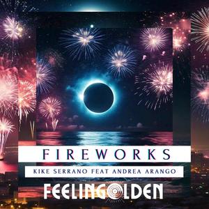 Fireworks (feat. Andrea Arango & Kike Serrano)