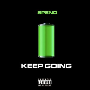 Keep Going (Explicit)