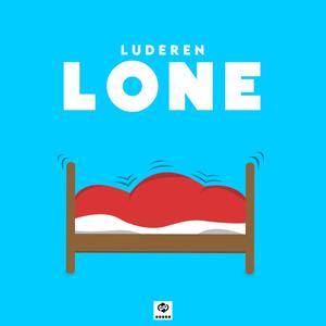 Luderen Lone (Explicit)