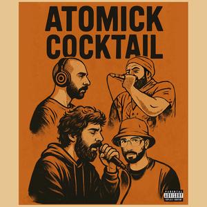 Atomick Cocktail (feat. Snok Brown, Alessandro Muci, Dreghe & Ares Adami)