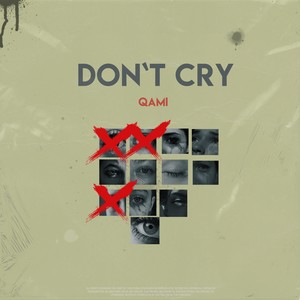 Don`t Cry