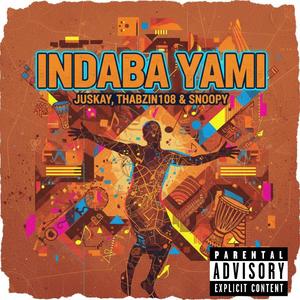 INDABA YAMI (feat. THABZIN108 & SNOOPY)