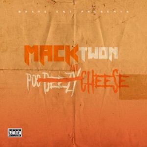 Mack and Cheese (Explicit)