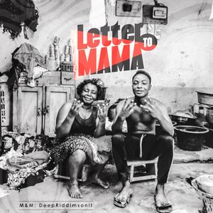 Letter to Mama (Explicit)