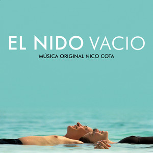 El Nido Vacío (Banda de Sonido Original)