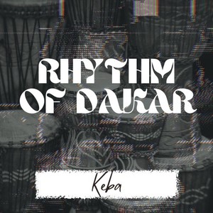 Rhythm of Dakar