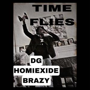 TIME FLIES (Explicit)