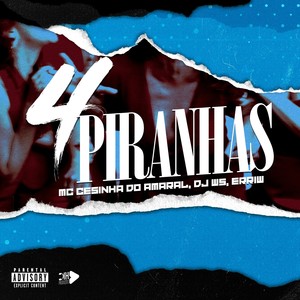 4 Piranhas (Explicit)