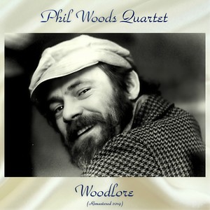 Phil Woods Quartet - Be My Love (Remastered 2019)