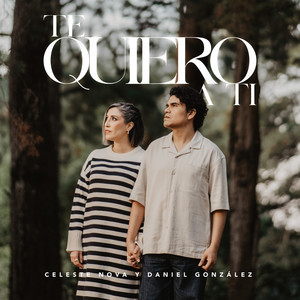 Celeste Nova - Te Quiero a Ti