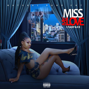 Miss My Love (Explicit)