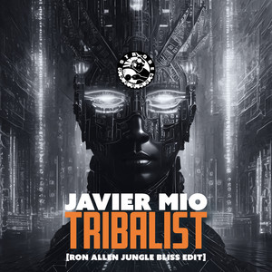 Tribalist (Ron Allen Jungle Bliss Edit)