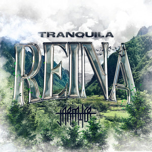 Tranquila Reina (Explicit)