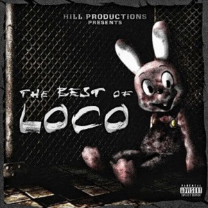 Best of Loco (Explicit)