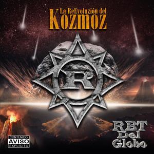 La ReEvoluzión del Kozmoz (Explicit)