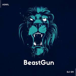 Beast Gun (with DJ D11)