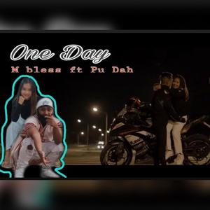 One Day (feat. M Bless & Pu Dah) (Explicit)