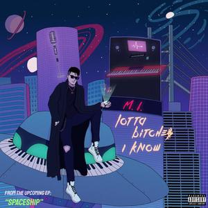 lotta *****e$ I know (Explicit)