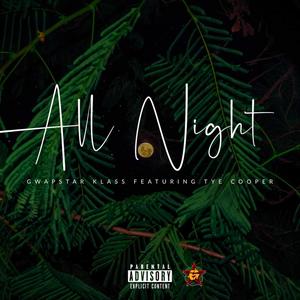 All Night (feat. Tye Cooper) (Radio Edit|Explicit)
