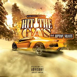 Hit The Gas (Explicit)