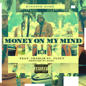 Money On My Mind (Explicit)