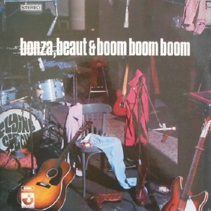 Bonza, Beaut & Boom Boom Boom