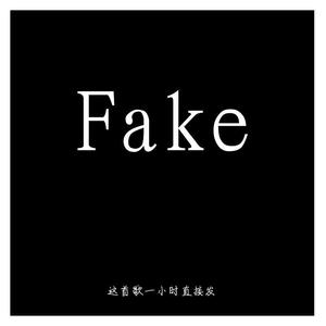 Fake