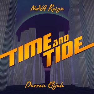 Time and Tide (feat. Darren Elijah) (Explicit)
