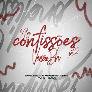 (MTG) CONFISSOES Pt. 2 (Versão BH)
