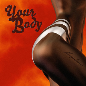 Your Body (Explicit)