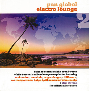 Pan Global Electro Lounge Vol 2