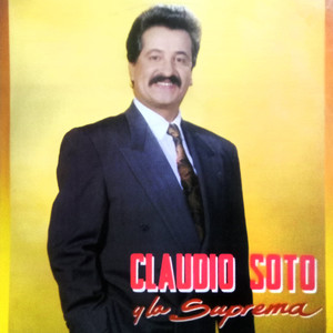 Claudio Soto Y La Suprema