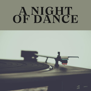 A Night Of Dance