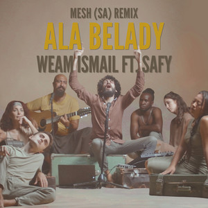 Ala Belady (MESH|SA|Remix)